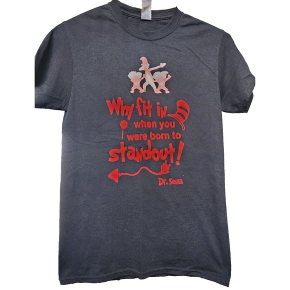 Dr. Seuss 'Why Fit In When You Were Born To Stand Out' T-Shirt Gray Size Small - Picture 1 of 5